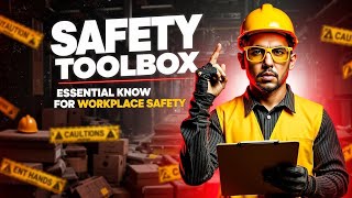 Toolbox Topics for Safety Toolbox Talks