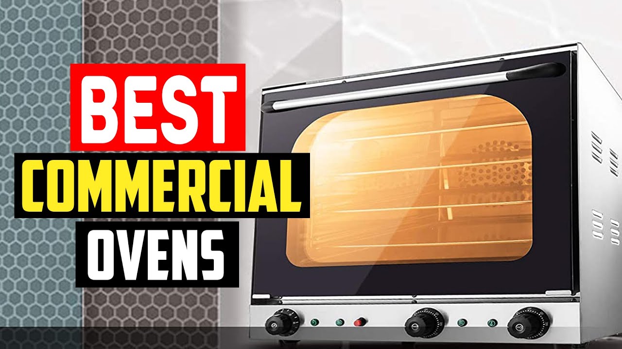 ✓5 Best Commercial Ovens for Baking Bread You Can Buy In 2023 