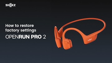 Shokz OpenRun Pro 2 | How to restore factory settings