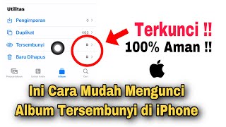 Cara Mengunci Album Tersembunyi di iPhone