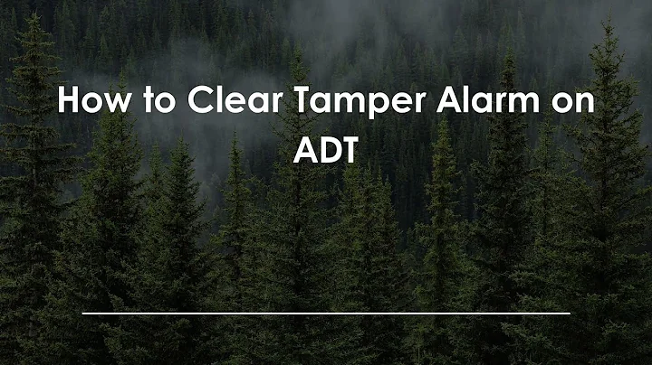 How to Clear Tamper Alarm on ADT