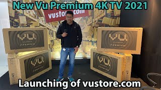 New Vu Premium 4K TV 2021 overview Review | Launching of vustore com