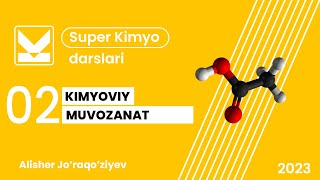 KIMYOVIY MUVOZANAT