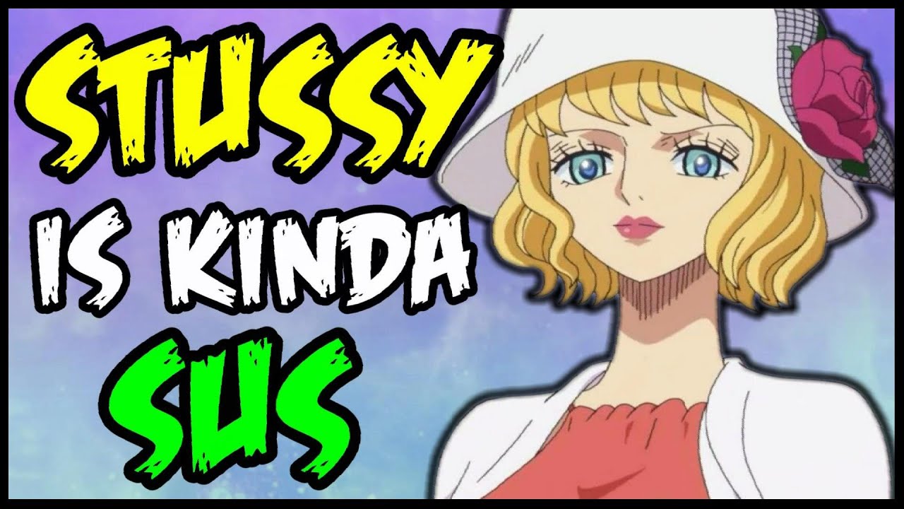 Stussy Is Sussy: What Is Her True Goal? - One Piece Discussion ...