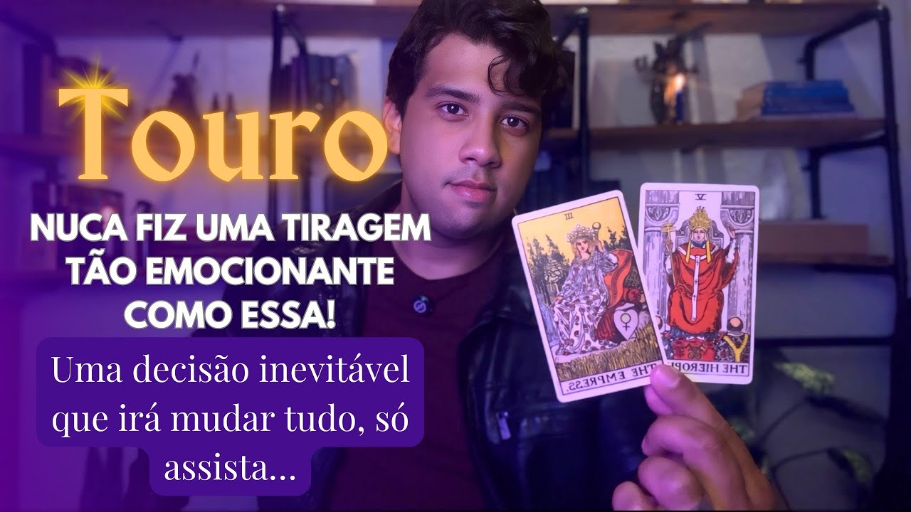 TOURO🔮NUNCA FIZ UMA TIRAGEM TÃO EMOCIONANTE COMO ESSA!🔥UMA DECISÃO INEVITÁVEL QUE IRÁ MUDAR TUDO💥