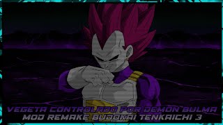 Vegeta Corrupto Por Demon Bulma 100% - MOD REMAKE Dragón Ball Z Budokai Tenkaichi 3.