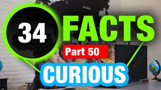 34 Weird Fun Facts | Mind Blowing Facts You Didn’t Know