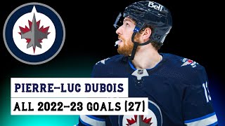 Pierre-Luc Dubois (#13) All 27 Goals of the 2022-23 NHL Season