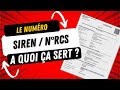 Tout savoir du numro rcs siren dune entreprise