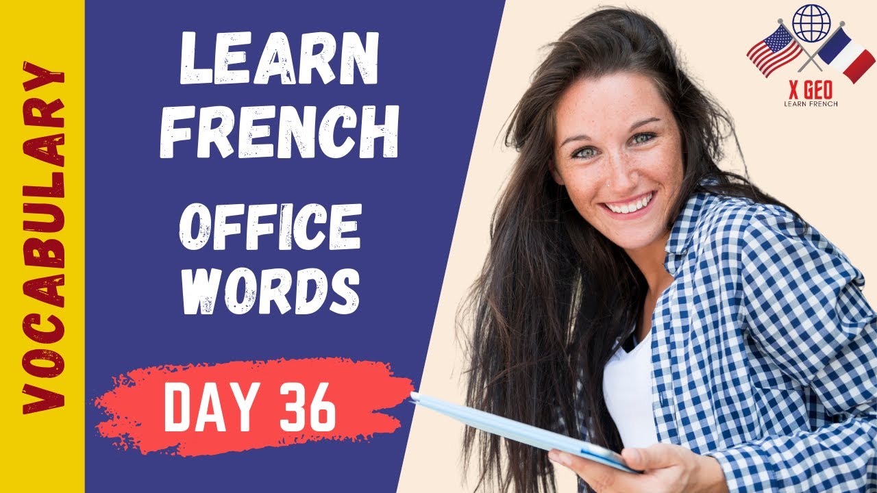 LEARN FRENCH ► (DAY 36) ► 29 French VOCABULARY Words - Office Words 