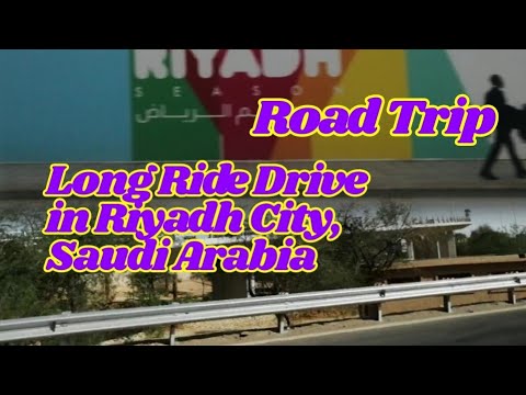 Long Ride Drive/Road Trip Riyadh City to Durma Riyadh Province
