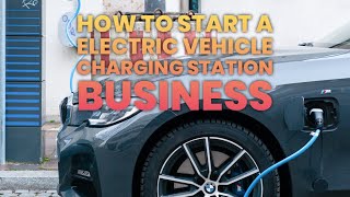 How To Start A Electric Vehicle Charging Station Business | Power Hero Review