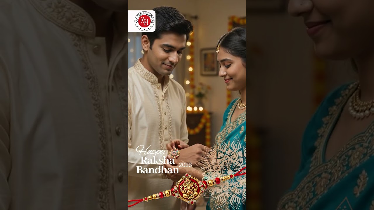 Raksha Bandhan Health Message | Kalyan Hospital Ludhiana