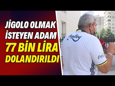 Jigolo olmak isteyen 50 yaşındaki adam 77 bin lira dolandırıldı: Her şeyim altüst oldu