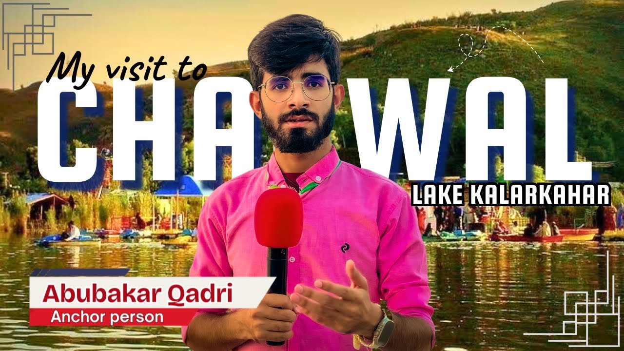 A Beautiful Journey to Chakwal & Kallar Kahar Lake | With Anchor Abubakar Qadri