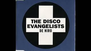 The Disco Evangelists - De Niro (Dirty Funker Remix)