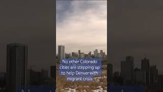 Denver sees little support from other cities, even as it asks for help dealing with migrants