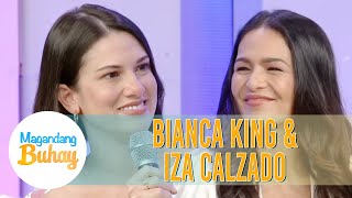 Iza and Bianca talk about their friendship | Magandang Buhay