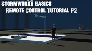 Stormworks Basics Remote Control Tutorial P2