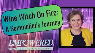 Wine Witch On Fire: A Sommelier&#39;s Journey with Natalie MacLean