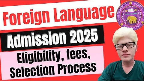 DU Part-Time Foreign Language Courses 2025: Eligibility, Selection Process & Admission Guide