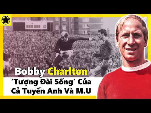 Video: Bobby Charlton: Tiểu Sử, Sự Sáng Tạo, Sự Nghiệp, Cuộc Sống Cá Nhân