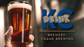 Drink KC Beer: Crane Brewing