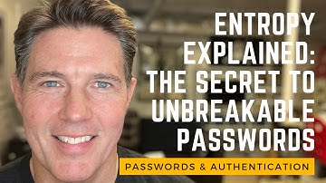 Password Entropy Explained: The Secret to Uncrackable Passwords