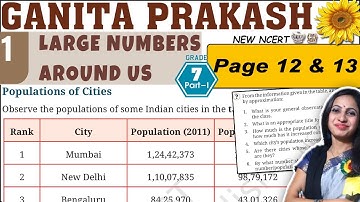 Class 7 Maths Ganita Prakash Solutions | Chapter 1 Large Numbers Around Us | Page 12 & 13 Solutions