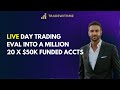 LIVE Day Trading - Eval into a Million - 20 x $50k APEX Accounts - Nasdaq, S&amp;P500, Dow, Russell
