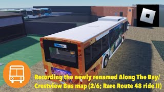 Recording the newly renamed Along The Bay/Crestview Bus map (2/6; Rare Route 48 ride II)
