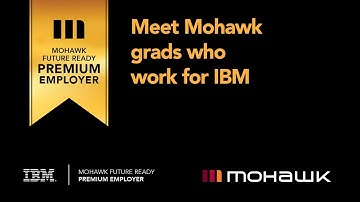 Meet Mohawk grads who work for IBM