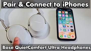 Bose QuietComfort Ultra Headphones: How to Pair & Connect to iPhones via Bluetooth