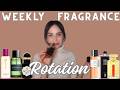 MY WEEKLY FRAGRANCE ROTATION Week Of March 2 2026
