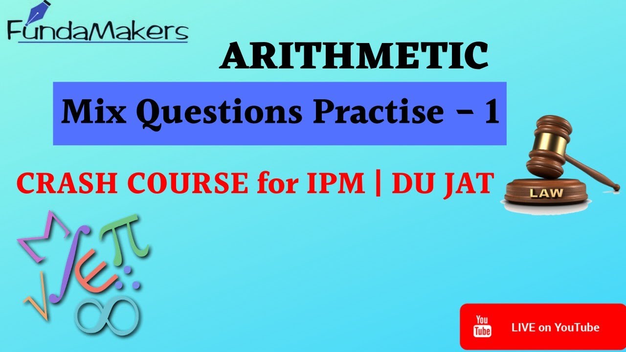 6 PM | IPMAT & CLAT Preparation | Arithmetic Mix Questions Practise - 1 | IPM Online Coaching