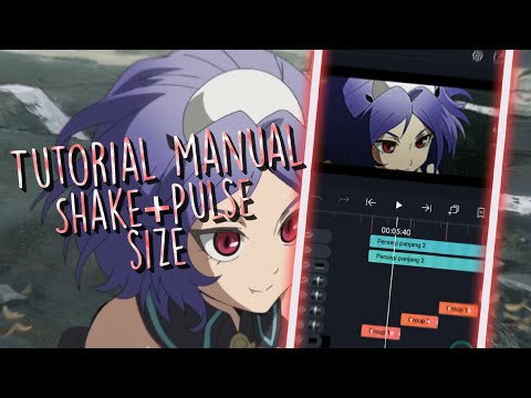 Tutorial Manual shake & pulse size amv Alight motion