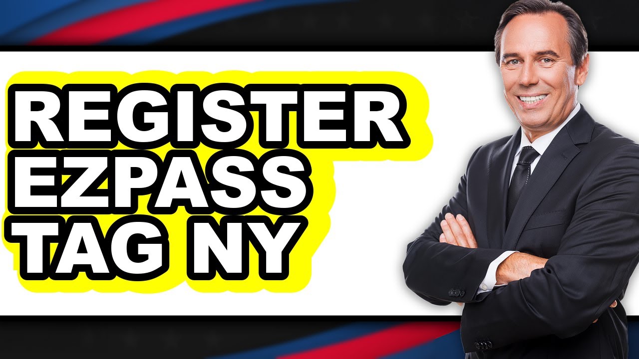 How to Register EZ Pass Tag in NY (UPDATED)