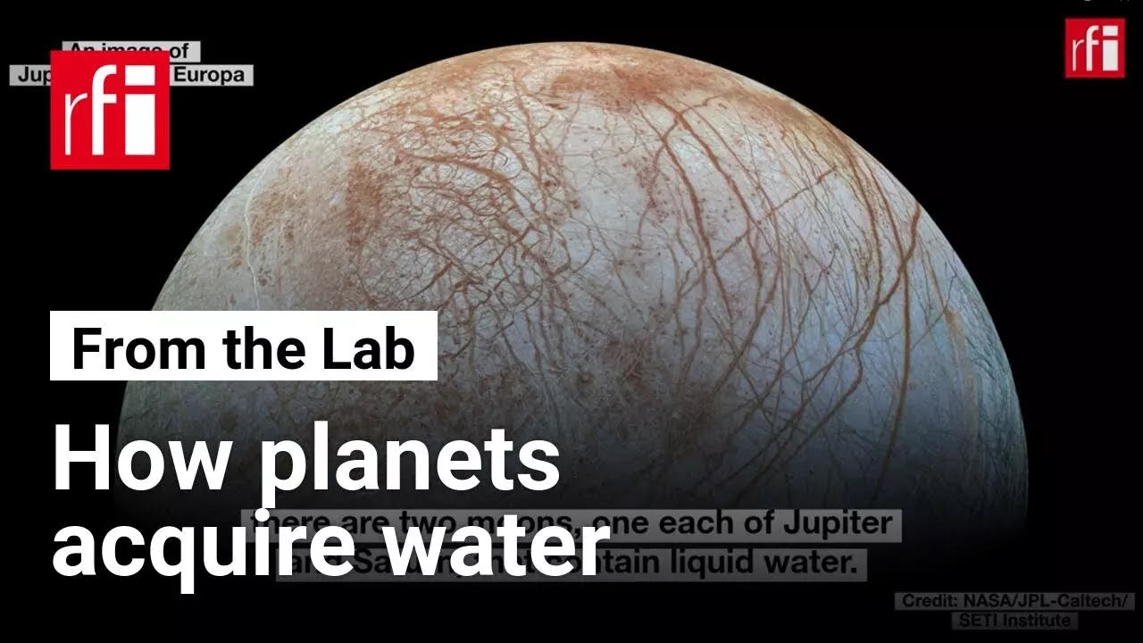 From the Lab: How planets acquire water • RFI English