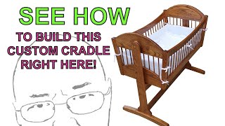Building A Heirloom Custom Oak Cradle For My Grandchild A Legacy Of Love