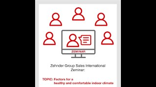 Zehnder Webinar: Factors for a healthy and comfortable indoor climate