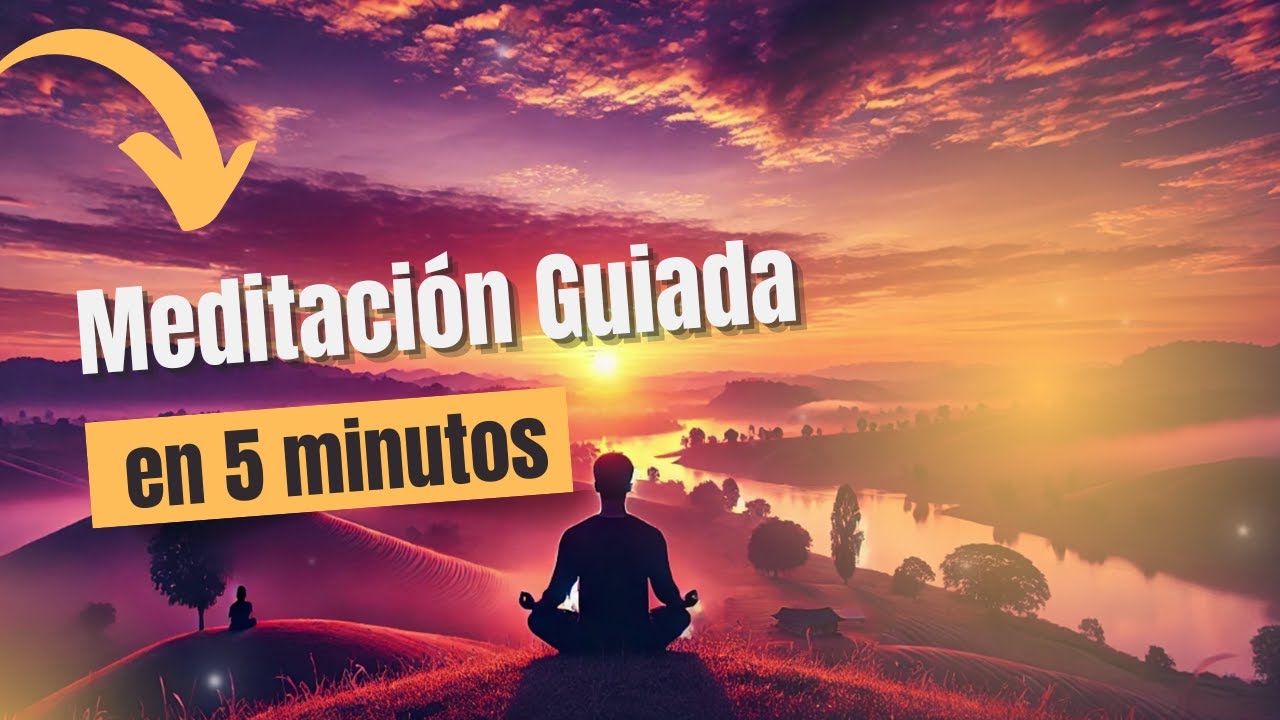 5 Minutos de Meditación Guiada | Relaja tu Mente y Encuentra Paz ...