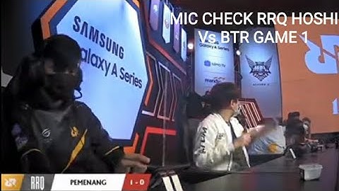 MIC CHECK RRQ VS BTR GAME 1 MPL SEASON 7 | HIGHLIGHT RRQ VS BTR | MOMENTUM