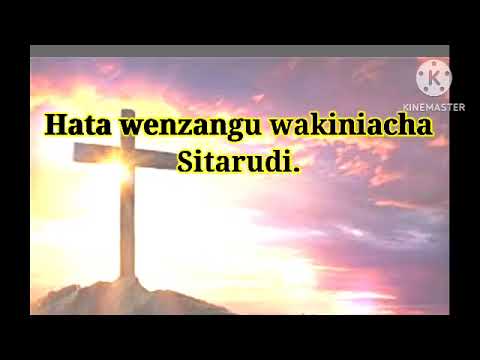 NIMEKUBALI KUMFUATA YESU