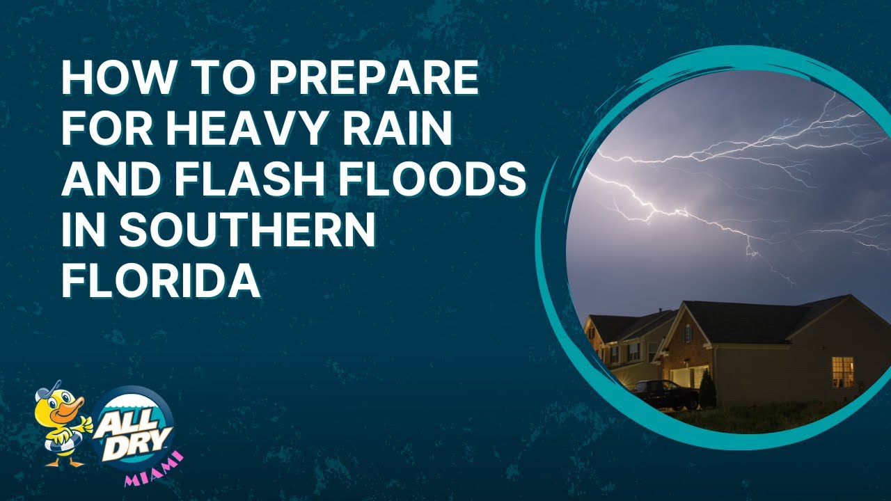 How to Prepare for Heavy Rain and Flash floods in Southern Florida ...