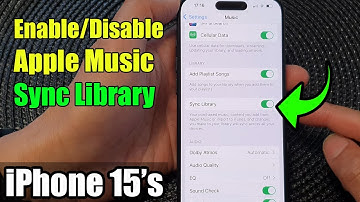 iPhone 15/15 Pro Max: How to Enable/Disable Apple Music Sync Library