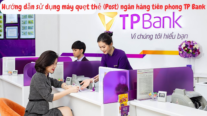 Hướng dẫn thanh toán vnpay tpbank năm 2024