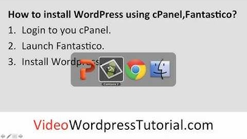 How to Install WordPress using cPanel and Fantastico De Lux?
