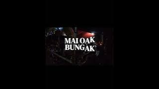 MAI OAK BUNGAK - D'KANCA sD Band SEMAI