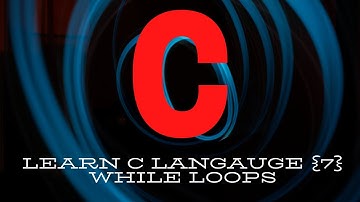 دورة تعلم لغة C | جمل الدوران while loops