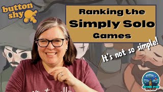 Ep 142 - Ranking Simply Solo Games